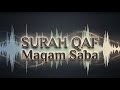Recitation from Surah Qaf in Maqam Saba | Maqamat Course Online | Al-Badry Academy
