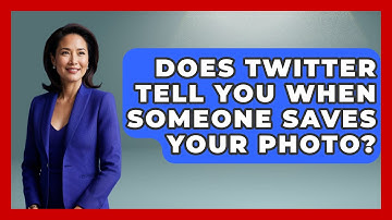 Does Twitter Tell You When Someone Saves Your Photo? - Everyday-Networking