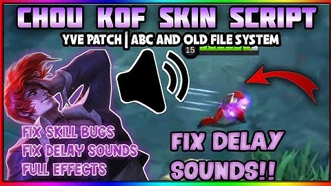 CHOU KOF SCRIPT | FIX DELAY SOUND | ✓BG | ✓FULL EFFECTS | DC: The Script Maker