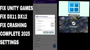 Fix unity games dx11 dx12 all problems error crash Fix [WINLATOR EMULATOR ANDROID] Beginner Guide