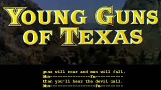 Young Guns of Texas Movie Song Chords