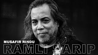 RAMLI SARIP - MUSAFIR RINDU