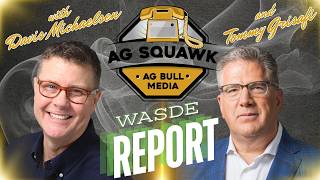 AG Squawk with Davis Michaelsen | Tommy Grisafi USDA $6.00 Corn Hoax Update
