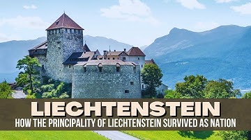 Liechtenstein: Alpine Microstate with Royal Heritage and Financial Strength