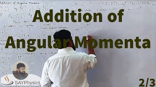 L38.2 Addition of angular momenta