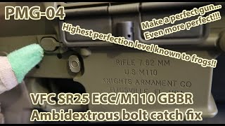 Pimp My Gun #04 - VFC SR25 ECC/M110 GBBR Ambidextrous bolt catch fix