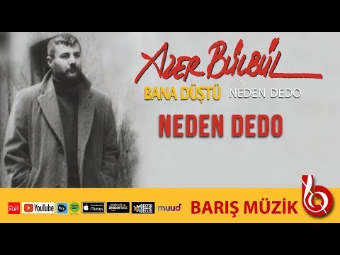 Azer Bülbül / Neden Dedo (Remastered)