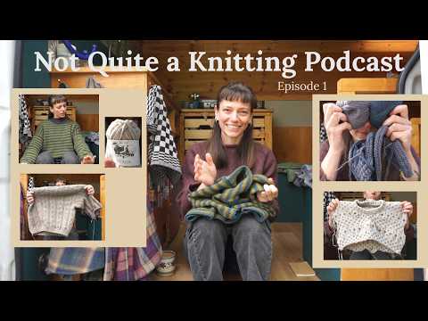 Not quite a knitting podcast / Episode 1 / year of the fire horse, gaga!!
