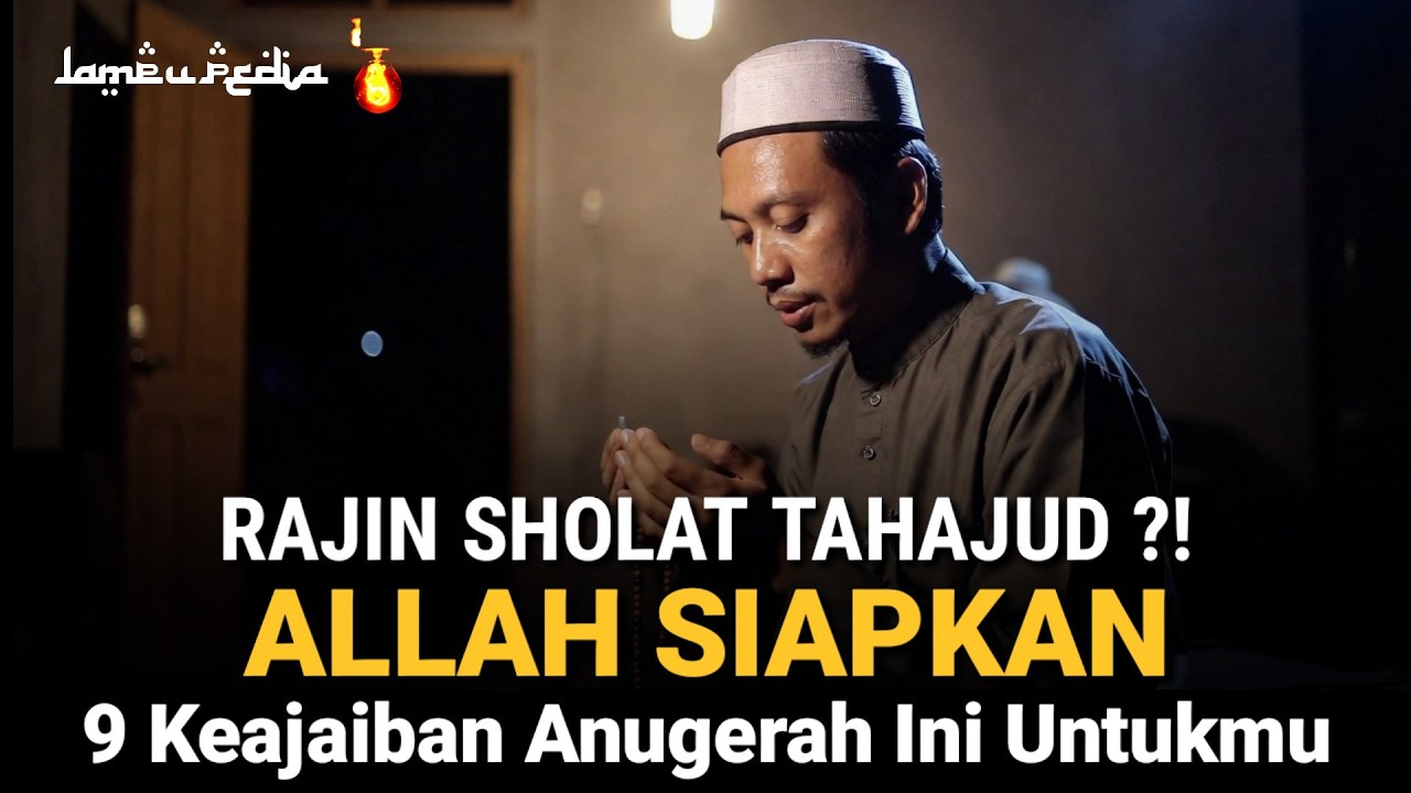 Keajaiban Tahajud Yang Jarang Diketahui, Jangan Remehkan !!