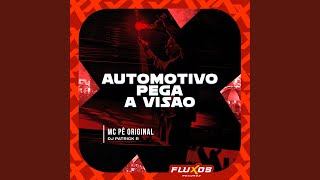 Automotivo Pega a Visão