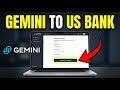 How to withdraw funds from Gemini to US bank transfer - Complete Guide