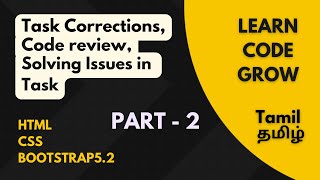 Task Corrections | Code Review | Solving Bugs in website PART -2 | Bootstrap5.2 | Web development