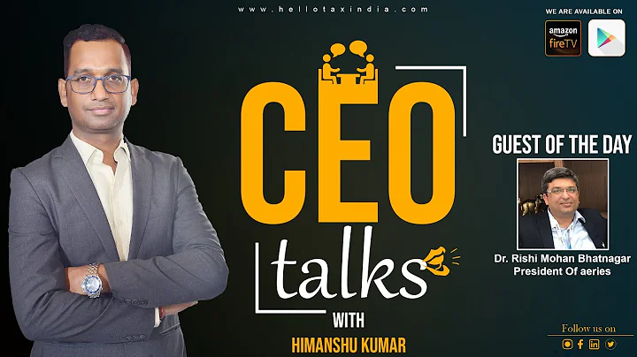 CEO talk on Investment strategy and Tax saving With Dr Rishi Mohan Bhatnagar