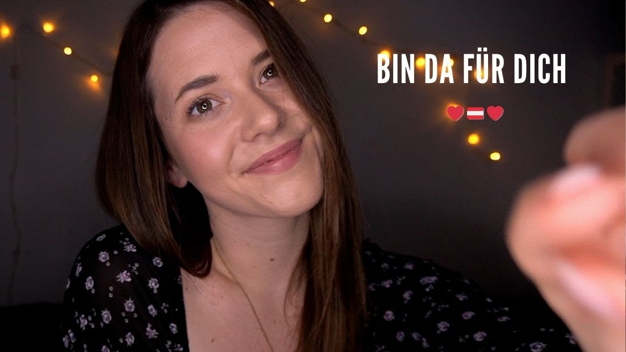 ASMR Ich bin da für dich ❤️🇦🇹 (Super sanft....)