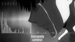 Nightcore - careless [SoLonely]