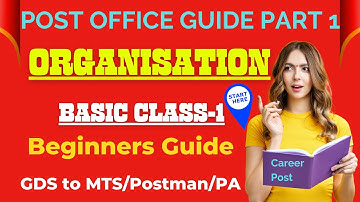 POST OFFICE GUIDE PART 1: Basic Classes-1 Theory | Beginners Guide: Career Post