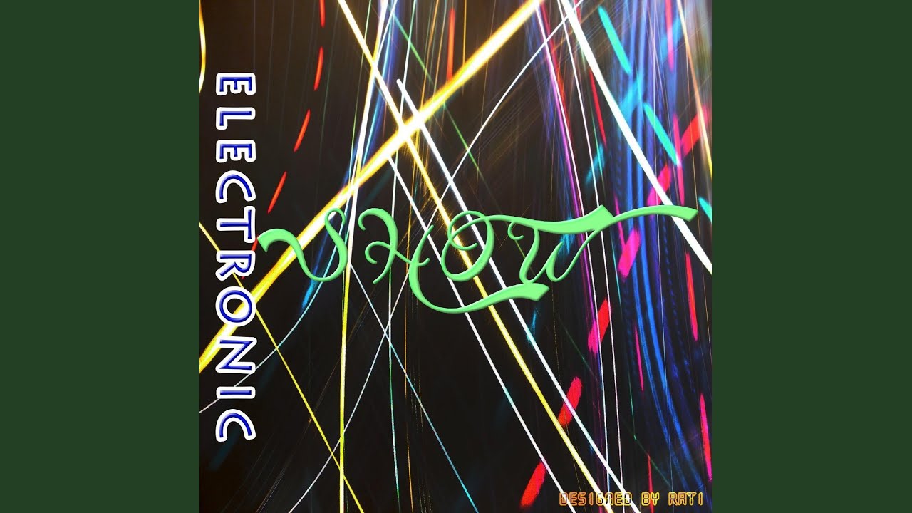 Watch Electronic Show on YouTube Watch Electronic Show on YouTube