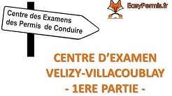 Centre d'examen permis de conduire B : Vélizy Villacoublay 1ère partie