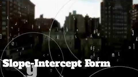 Slope-Intercept Form (easy to follow video) for virtual learning.  Best Math Video!