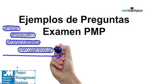 Ejemplos de Preguntas Examen PMP