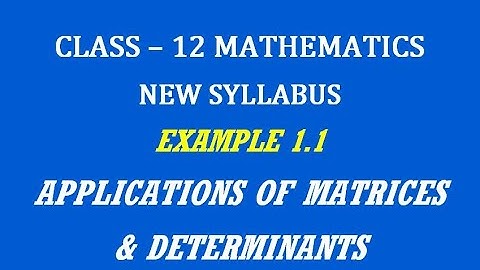 TN 12th Maths / Applications of Matrices & Determinants  / Example 1.1
