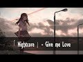 「 Nightcore 」Don Diablo - Give me love