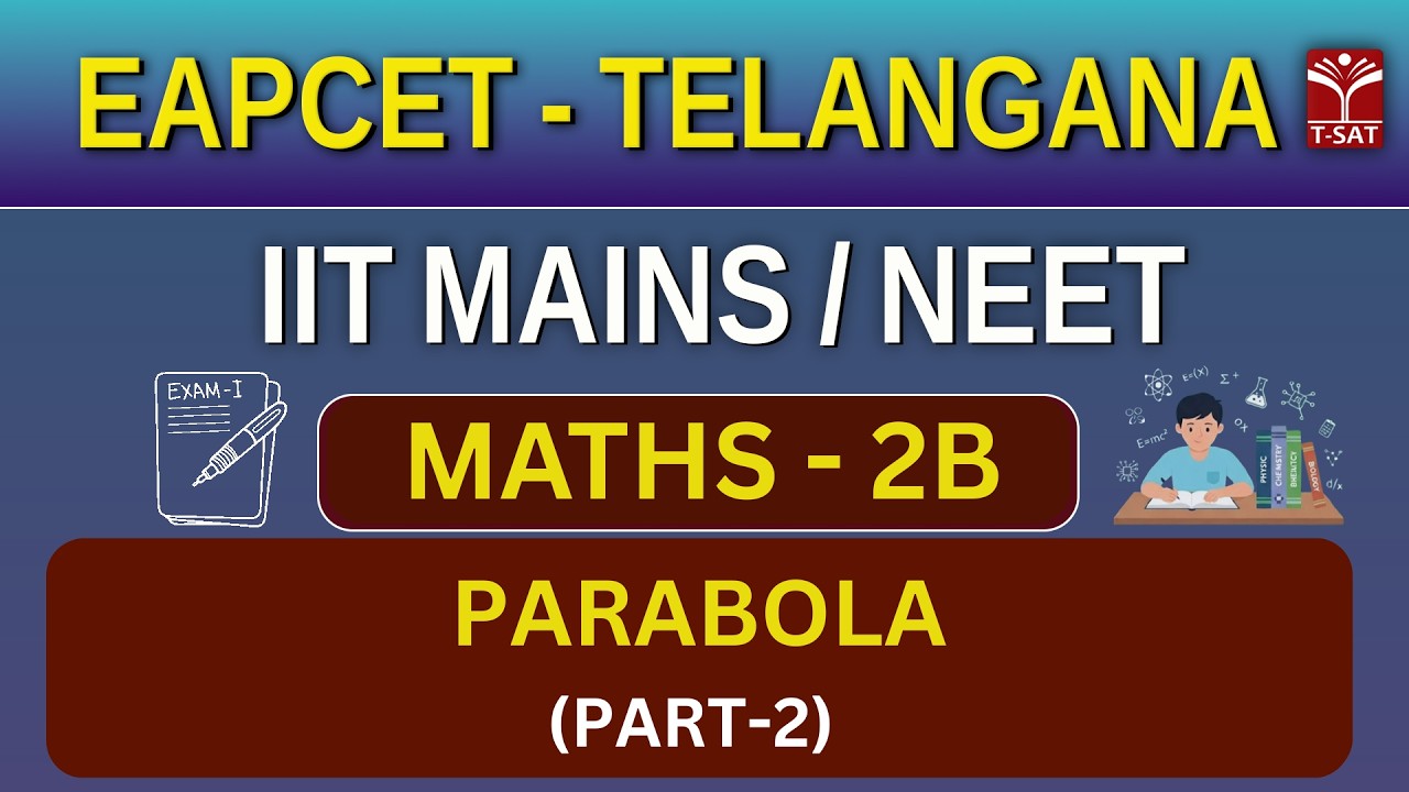 EAPCET | Maths - 2B : Parabola (Part-2) | T-SAT