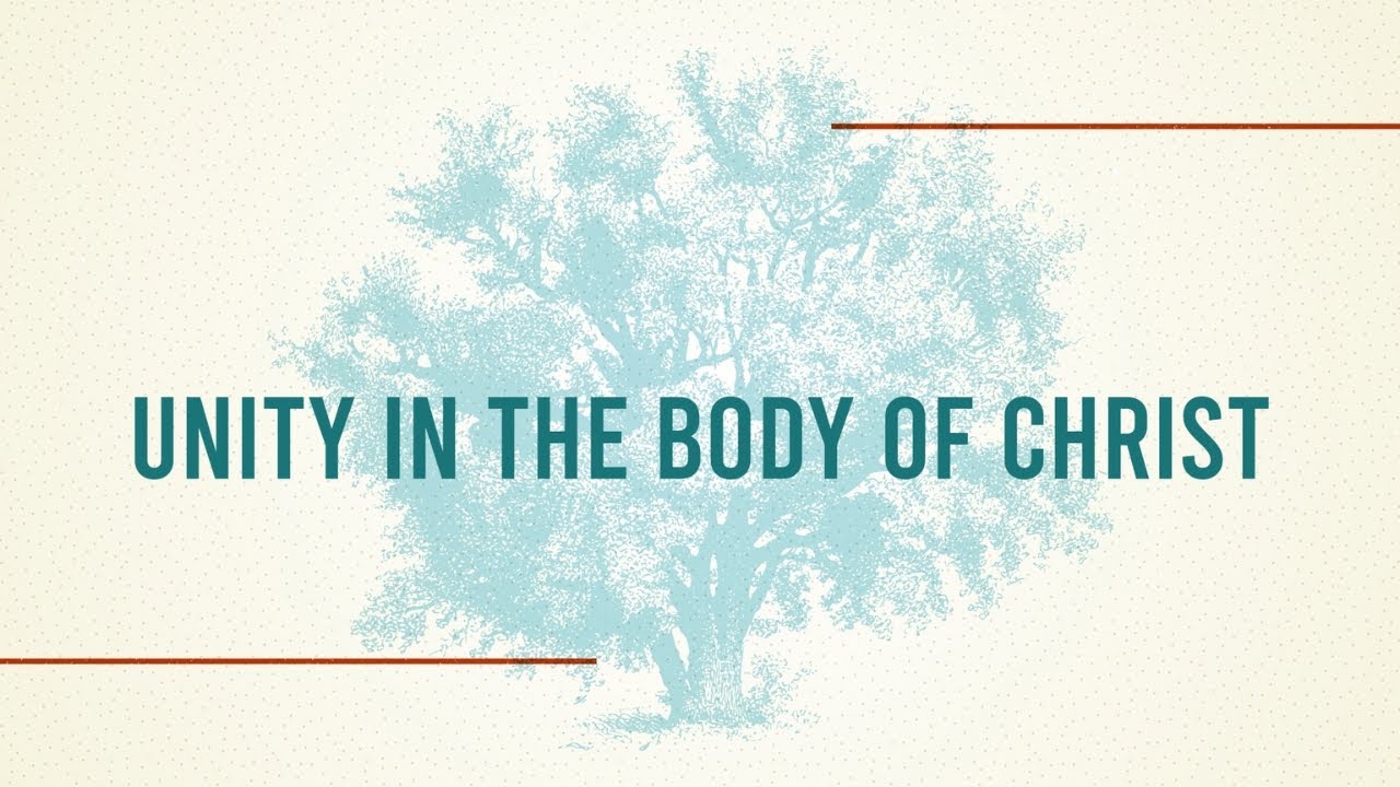 Unity In the Body of Christ - YouTube Music