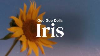 Goo Goo Dolls - Iris Lyrics
