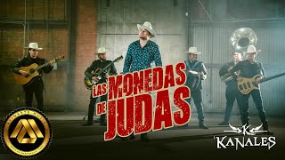 Kanales - Las Monedas de Judas (Video Oficial)