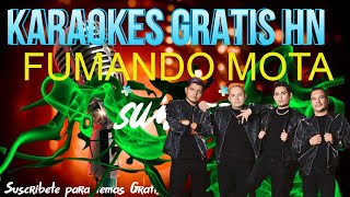 Los Lara - Fumando Mota - Karaoke Free