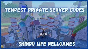 Latest Tempest Private Server Codes | Latest Tempest Private Server Codes | Shindo Life Rellgames