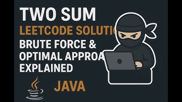 Two Sum LeetCode Solution | Brute Force & Optimal Approach Explained (Java)