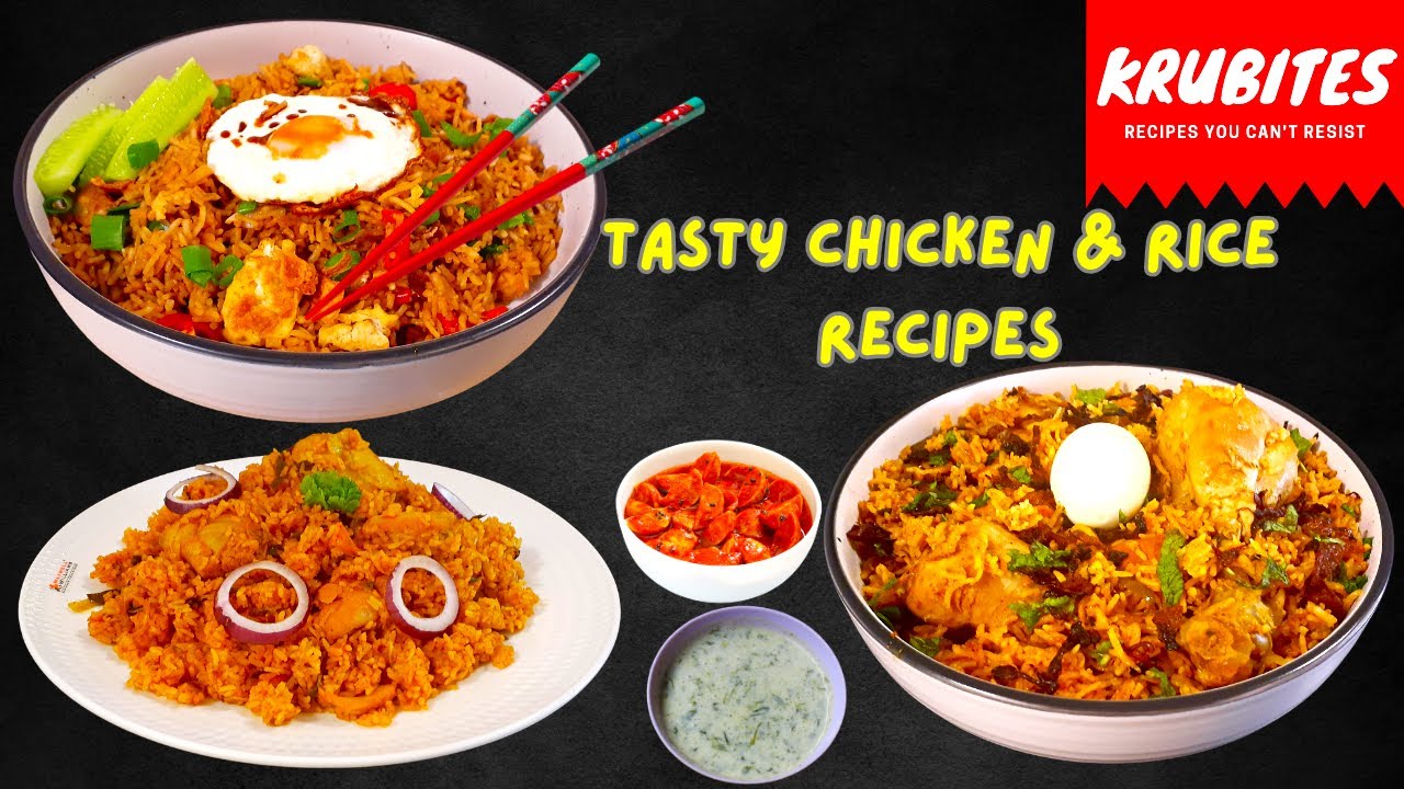 Chicken & Rice Recipes | Nasi Goreng | Malabar Chicken Rice | Hyderabadi Chicken Biryani | Rice Dish