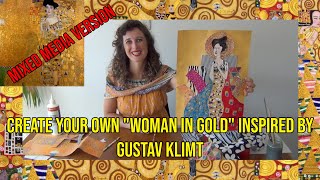 Create a Klimt inspired art work   Mixed Media Style