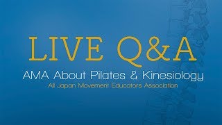 ピラティス 運動学 Q&A Live AMA Chat