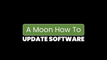 HOW TO: Software Update | Moon Smart Focus