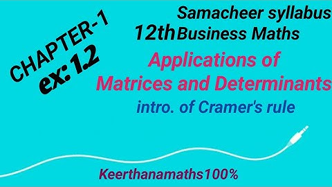 12th Business Maths - Chapter 1 - intro. of Cramer