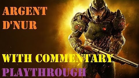 DOOM (2016) Mission 13 Playthrough With Full Commentary (Argent D
