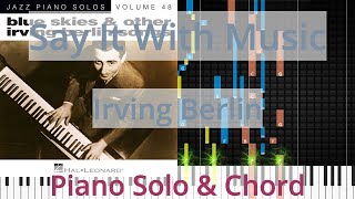 🎹Say It With Music, Solo & Chord, Irving Berlin, Synthesia Piano