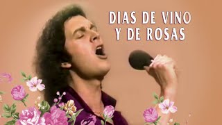 Camilo Sesto - Días de vino y de rosas