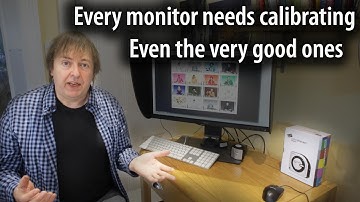 Why calibrate good quality monitors? - just what it does for your work, and why it is so important