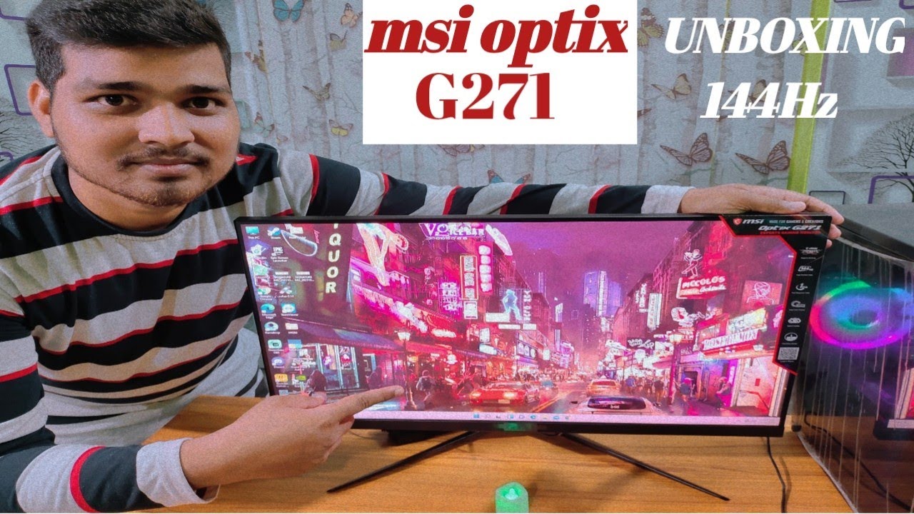 msi optix G271 eSports GAMING MONITOR 144HZ 1ms Response Time Unboxing ...