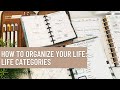 How To Organize Your Life: Life Categories