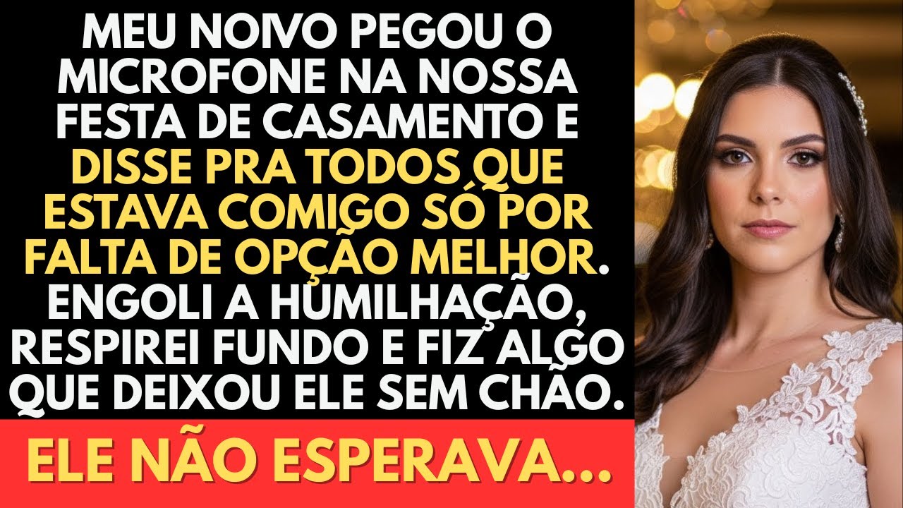 Meu Noivo Me Rebaixou No Casamento e Disse Que Estava Comigo Por Falta de Opção — O Que Eu Fiz Foi…