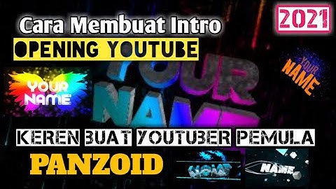 TUTORIAL CARA MEMBUAT INTRO 3D KEREN DI HP ANDROID TERBARU 2021  DI PANZOID