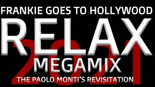 Relax - Frankie Goes To Hollywood  - The Paolo Monti's Revisitation Megamix