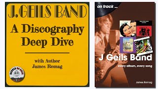 The J. Geils Band: A Discography Deep Dive