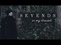 Sevends  in my dreams official music