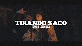 TORNILLO, DOOM DECA // TIRANDO SACO // LETRA